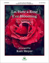 Lo, How a Rose E'er Blooming Handbell sheet music cover